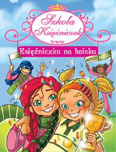 Okładka książki Księżniczka na boisku / Prunella Bat, tł. Maria Jędrzejczyk, il. Donata Pizzato, Blasco Pisapia