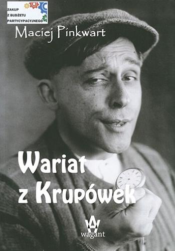 Okładka książki Wariat z Krupówek / Maciej Pinkwart.