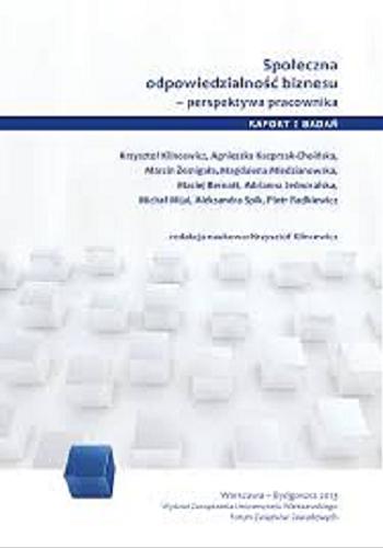 Okładka książki  Społeczna odpowiedzialność biznesu : perspektywa pracownika : raport z badań  2