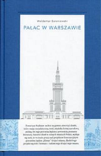 Okładka książki Pałac w Warszawie / Waldemar Baraniewski ; z fotografiami Błażeja Pindora.