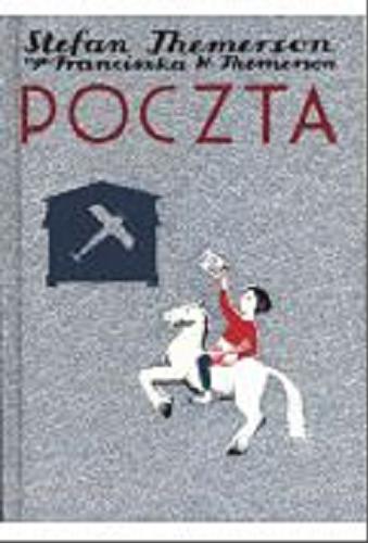Okładka książki Poczta / Stefan Themerson ; rys. Franciszka W. Themerson.