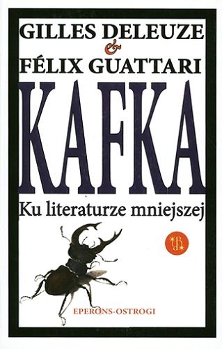 Okładka książki  Kafka : ku literaturze mniejszej  6
