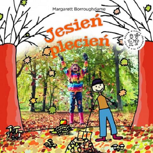 Okładka książki  Jesień plecień : album wierszy jesiennych dla dzieci  1