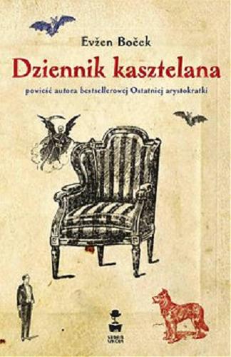 Okładka książki Dziennik kasztelana [E-book] / Evžen Boček ; przełożył Mirosław Śmigielski.
