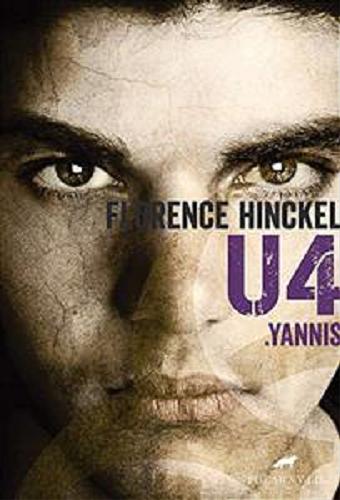 Okładka książki U4. Yannis / Florence Hinckel ; przełożył Jakub Jedliński.