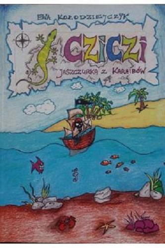 Okładka książki  Cziczi : jaszczurka z Karaibów  2