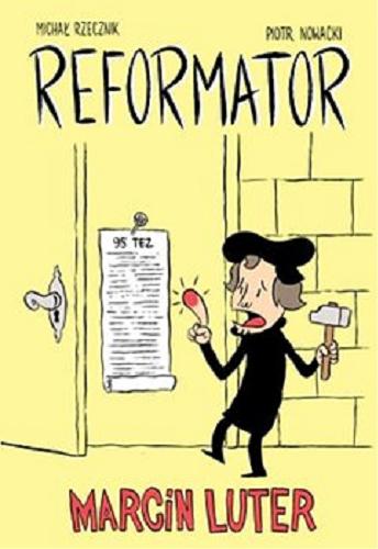 Okładka książki  Reformator : Marcin Luter  2