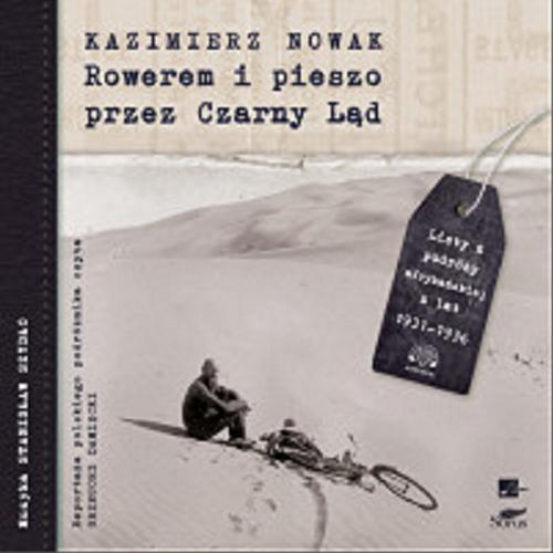 Okładka książki  Rowerem i pieszo przez Czarny Ląd : listy z podróży odbytej w latach 1931-1936  6