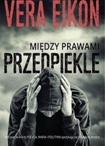 Okładka książki Przedpiekle / [Vera Eikon].