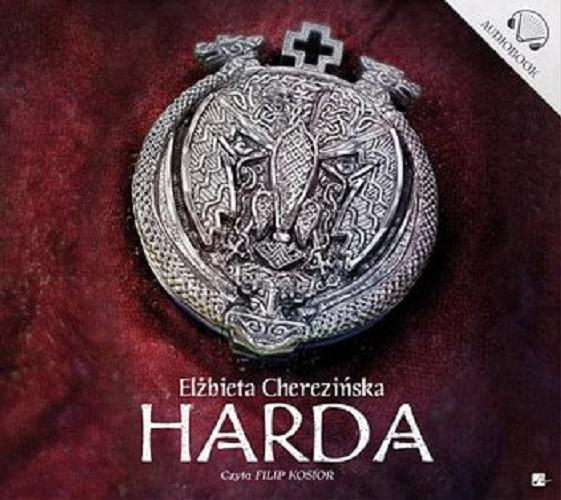 Okładka książki Harda [E-audiobook] / Elżbieta Cherezińska.