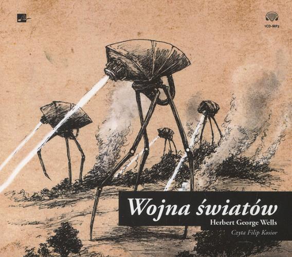 Okładka książki Wojna światów [Dokument dźwiękowy] / Herbert George Wells ; [tłumacz Maria Wentz`l].