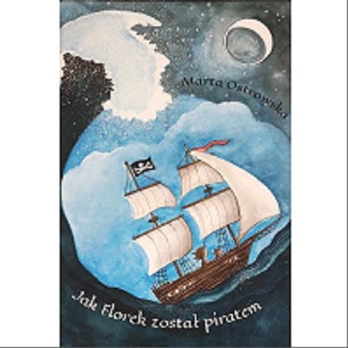 Okładka książki  Jak Florek został piratem  1