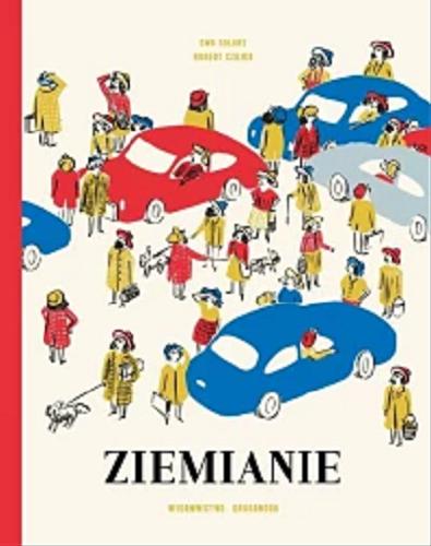 Okładka książki Ziemianie / Ewa Solarz ; ilustracje Robert Czajka.
