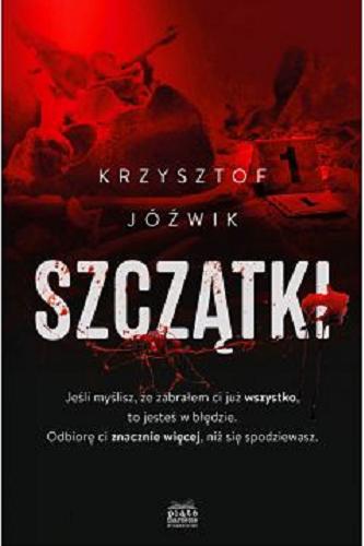 Okładka książki Szczątki / Krzysztof Jóźwik.