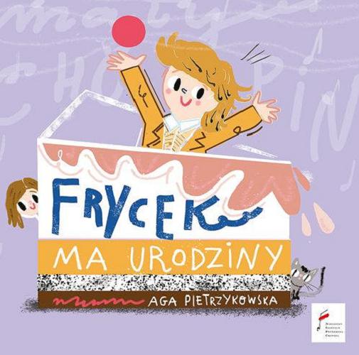 Okładka książki Frycek ma urodziny / [tekst, ilustracje: Agnieszka Pietrzykowska].