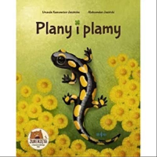Okładka książki Plany i plamy / [koncepcja i tekst:] Urszula Kuncewicz-Jasińska ; [ilustracje:] Aleksander Jasiński.