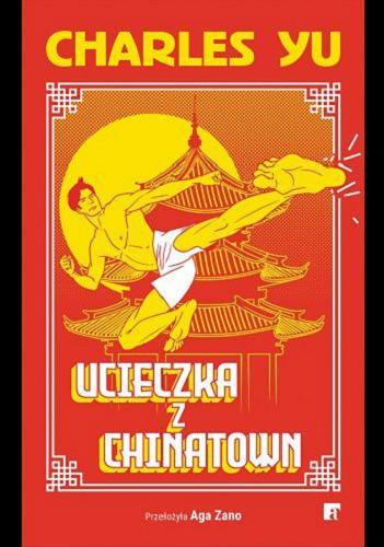 Okładka książki  Ucieczka z Chinatown  1