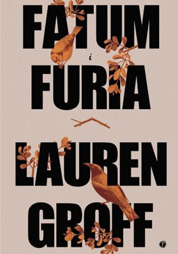 Okładka książki Fatum i furia / Lauren Groff ; z angielskiego przełożył Jerzy Kozłowski.