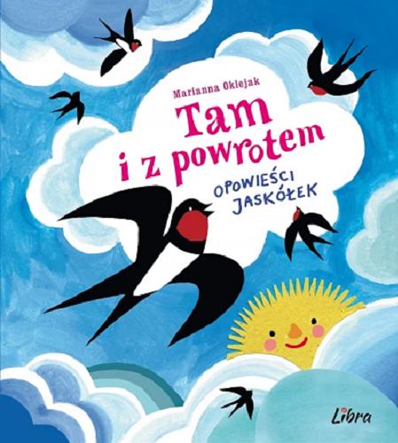 Okładka książki  Tam i z powrotem : opowieści jaskółek  8