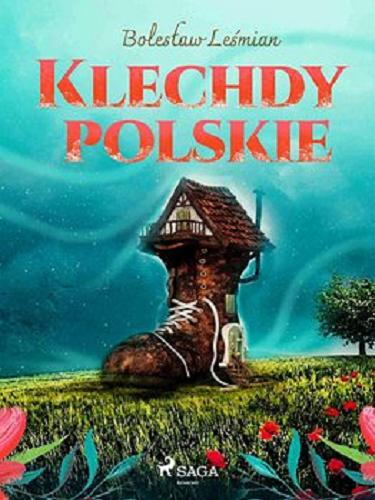 Okładka książki Klechdy polskie [E-book] / Bolesław Leśmian.