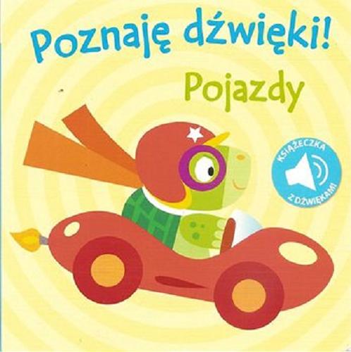 Okładka książki Poznaję dźwięki! - pojazdy.