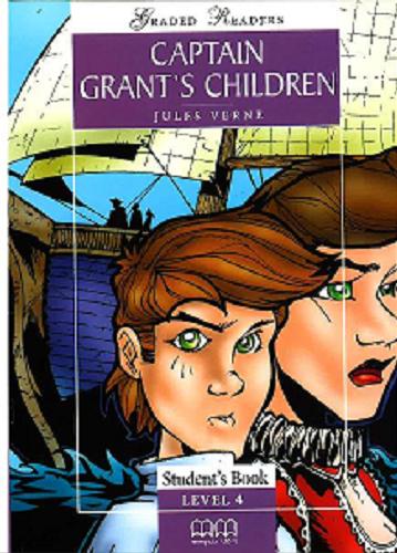Okładka książki Captan Grant`s children / Jules Verne ; adapted by H.Q. Mitchell.