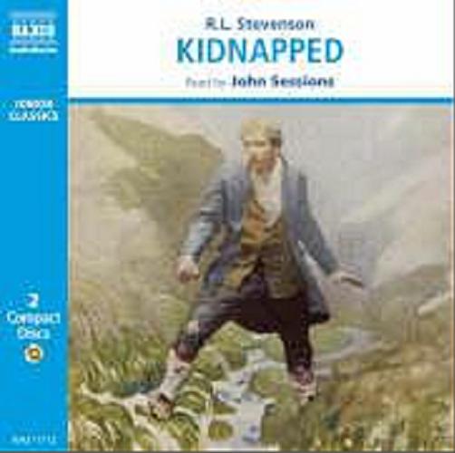 Okładka książki Kidnapped [Dokument dźwiękowy] / Robert Louis Stevenson.