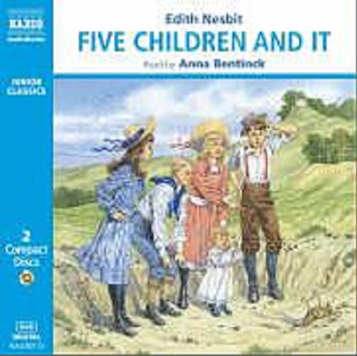 Okładka książki Five children and it [Dokument dźwiękowy] / Edith Nesbit.